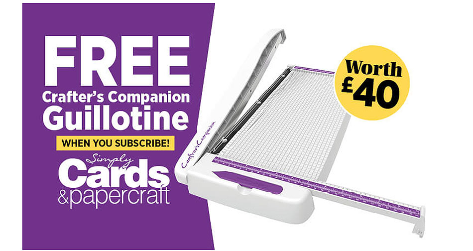 Free Crafter's Companion Large Guillotine worth £40 when you subscribe to Simply Cards & Papercraft